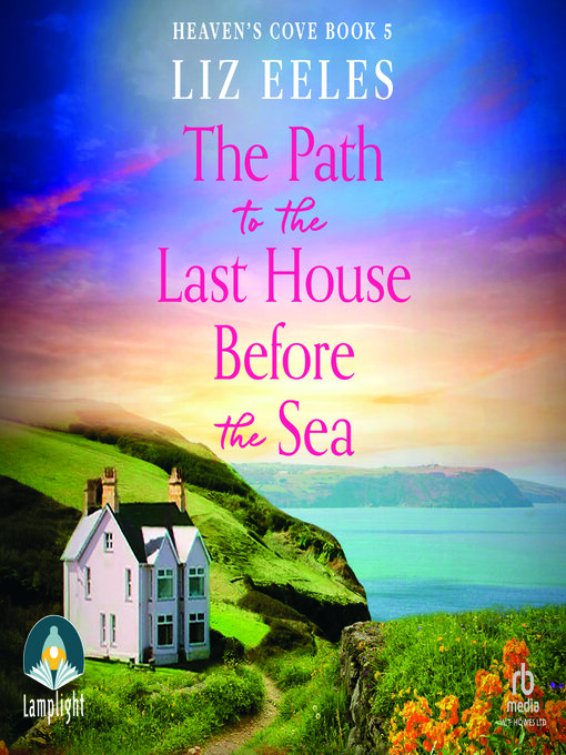 Cover image for The Path to the Last House Before the Sea